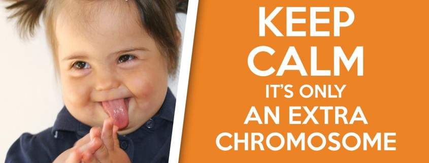 Keep Calm Its Only An Extra Chromosome