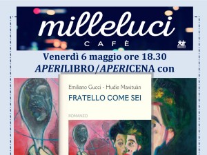 Invito Apericena Milleluci presentazione Fratello come sei