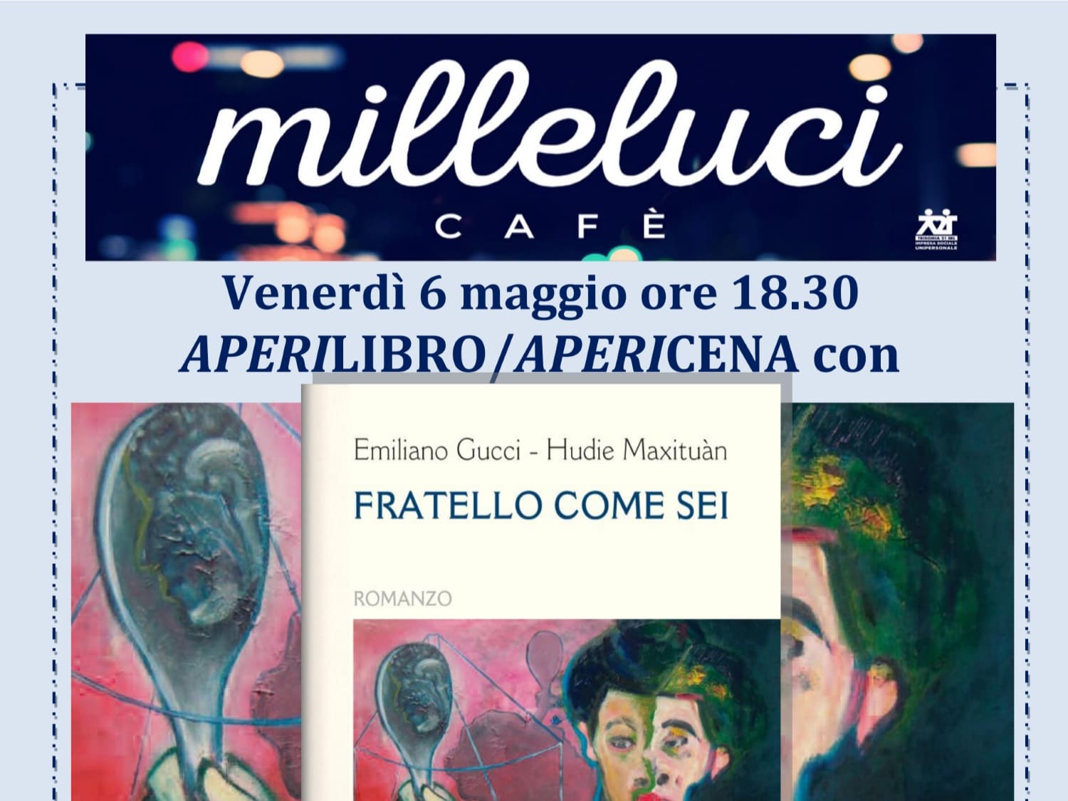 Invito Apericena Milleluci presentazione Fratello come sei
